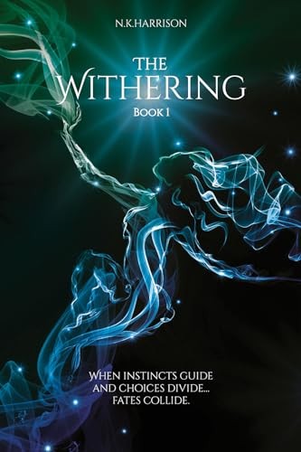 The Withering: Book 1 of the Encia Trilogy