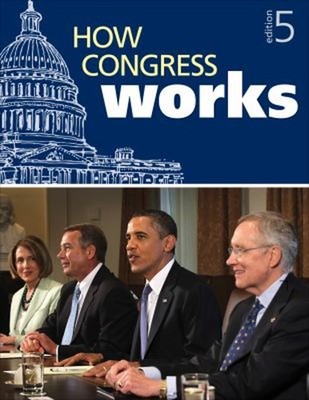 How Congress Works Paperback C. Q. Press