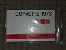 1- 1973 Corvette ORIGINAL OWNER'S MANUAL- MINT CONDITON W/REGISTATION CARD