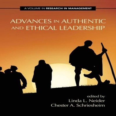 Advances in Authentic and Ethical Leadership Emerald Publishing L