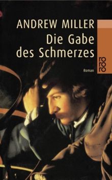 Die Gabe des Schmerzes von Miller, Andrew, Stingl, Nikolaus | Buch | Zustand gut