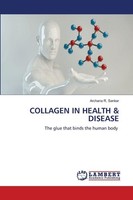 Collagen In Health & Disease Archana R. Sankar