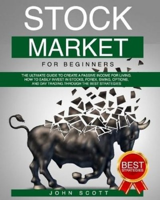 John Scott Stock Market For Beginners (Paperback)