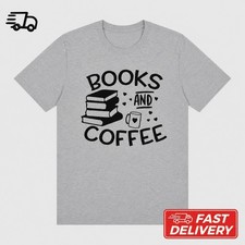 Books and Coffee T-Shirt Funny Reading Book Lover Graphic Unisex Tee