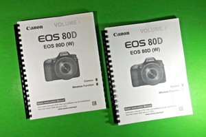 Canon EOS 80D Camera 300 Page Laser Basic 8.5 x 11" Owners Manual Guide