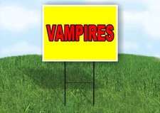 VAMPIRES Yellow Red 18x24 in Yard Road Sign w/ Stand