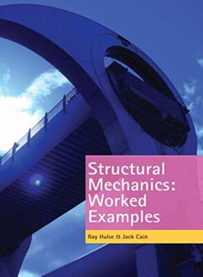 Structural Mechanics: Worked Examples by Jack Cain, R. Hulse (Paperback, 2009)