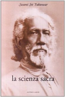LA Scienza Sacra/the Holy Science von Yukteswar, Swami | Buch | Zustand gut
