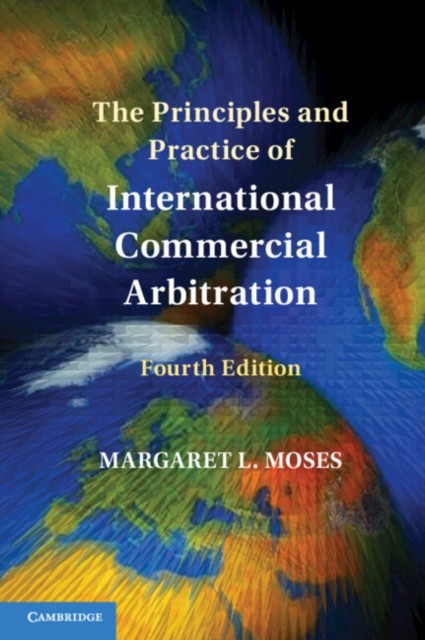 The Principles and Practice of International Commercial Arbitration - Image 3