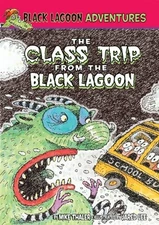The Class Trip from the Black Lagoon Hardcover Mike Thaler