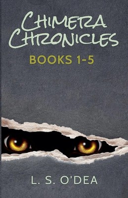 L. S. O'Dea | Chimera Chronicles | Taschenbuch | Englisch (2019) | L. S. O'Dea