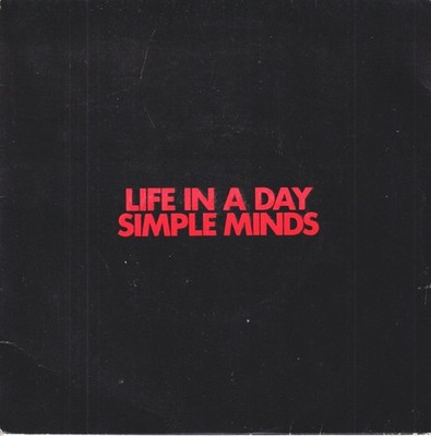 Simple Minds Life In A Day 7'' vinyl UK Zoom 1979 red injection label design in