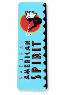 NATURAL AMERICAN SPIRIT 6x18 in TIN SIGN TOBACCO SNUFF CIGARETTE PIPE  TOBACCIANA