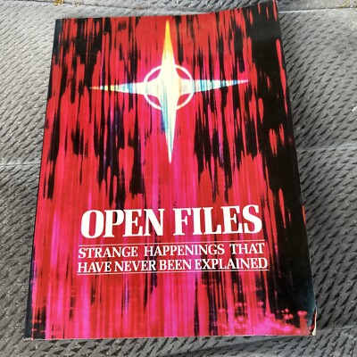 THE UNEXPLAINED OPEN FILES HAPPENINGS NEVER BEEN EXPLAINED BY P. BROOKESMITH 224