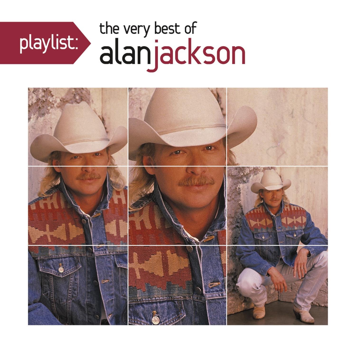 Alan Jackson Playlist: The Very Best Of Alan Jackson (CD)