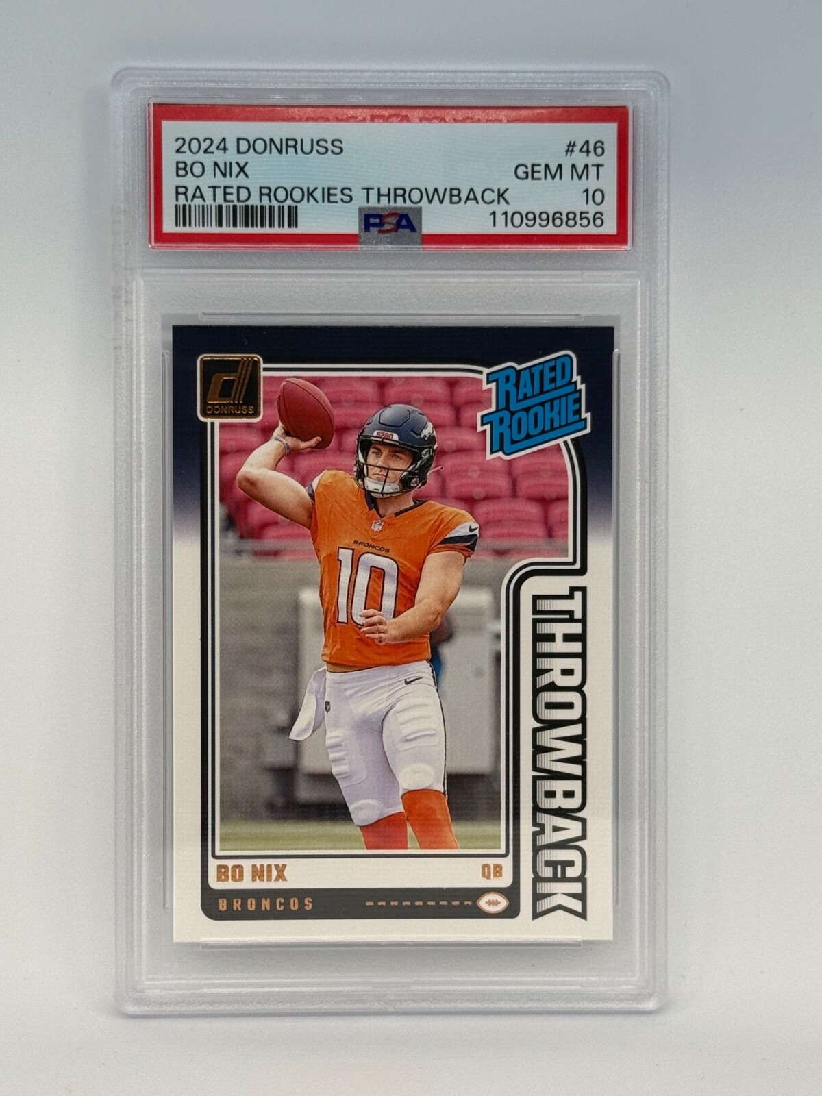 Bo Nix - 2024 Donruss Rated Rookie Throwback RC #46 -🔥 PSA 10🔥 Gem!