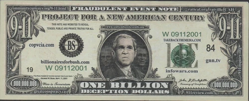 USA / Bush  $1  Billion Deception Dollars  2011  Uncirculated Advertisement XVI