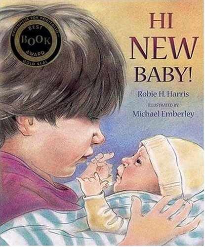 Hi New Baby! - Hardcover, by Robie H. Harris - Very Good