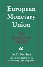 European Monetary Union: The Kingsdown Enquiry  Paperback Springe