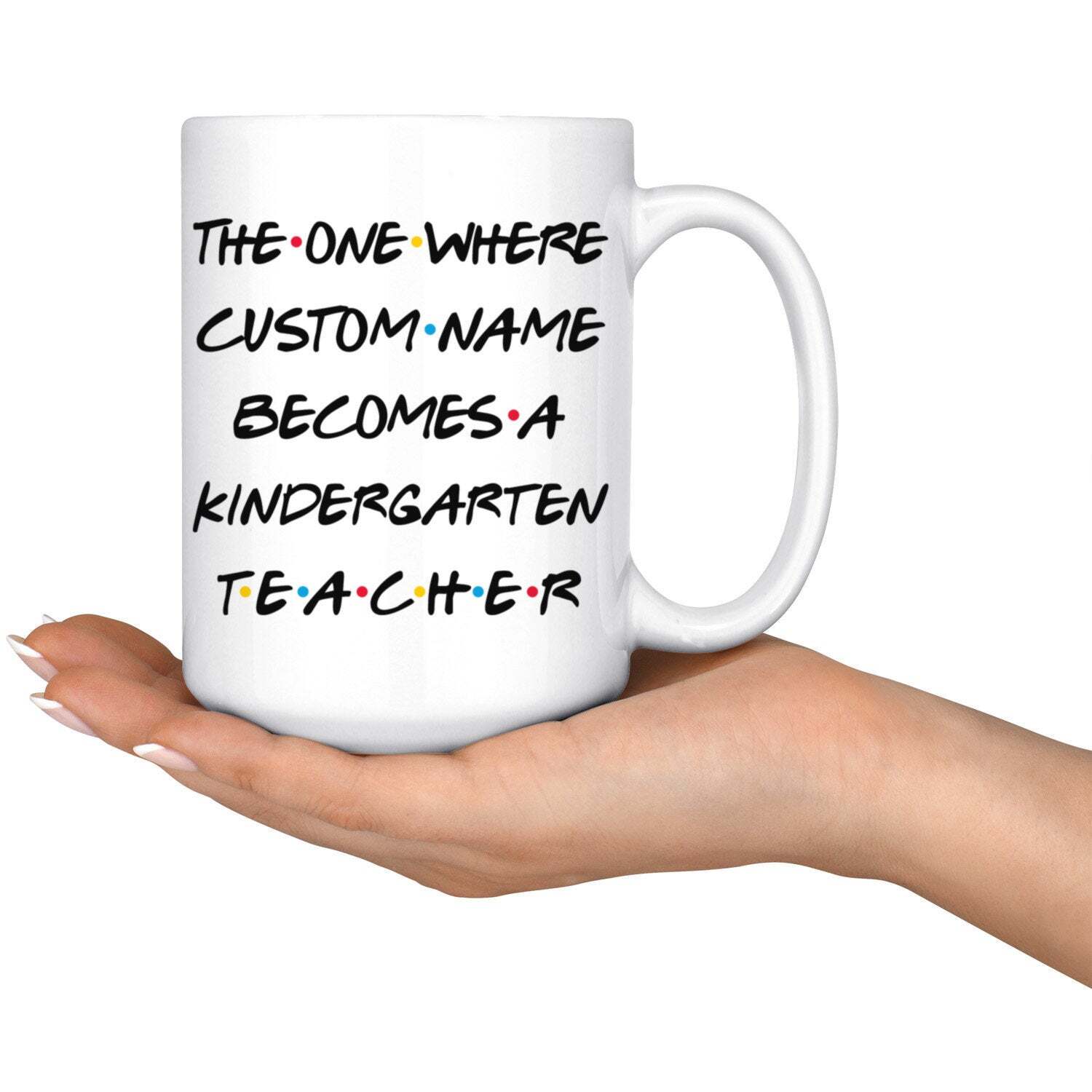 Personalized Kindergarten Teacher Graduation Mug Teacher Promotion Present