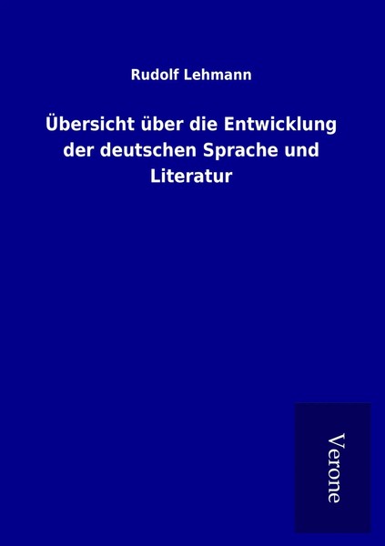 ÜBersicht üBer Die Entwicklung Der Deutschen Sprache Und Literatur Lehmann Buch-image