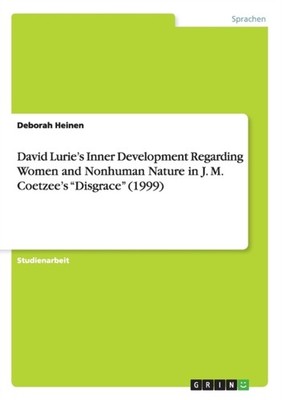Heinen - David Lurie's Inner Development Regarding Women and Nonhuman  - X555z
