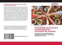 Aprendizaje Servicio Para El Asesoramiento Nutricional De Ancianos Torres Buch