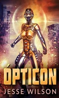 Jesse Wilson | ÓPticon | Buch | Spanisch (2021) | Gebunden | Next Chapter Circle