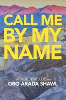 Call Me By My Name | Wolde Tewolde | Taschenbuch | Kartoniert / Broschiert