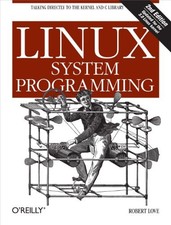 Linux System Programming 2ed: Talking ..., Love, Robert