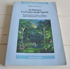 WALTER MENOZZI AYAHUASCA LA LIANA DEGLI SPIRITI