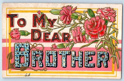 To My Dear Brother Postcard Large Letters Flowers Glitter Embossed Beloit KS