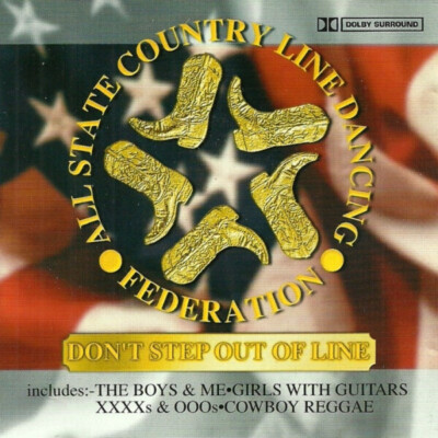 CD All State Country Line Dancing Federation Dont Step Out Of Line Going For