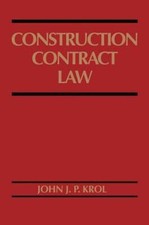 Construction Contract Law, Hardcover by Krol,...