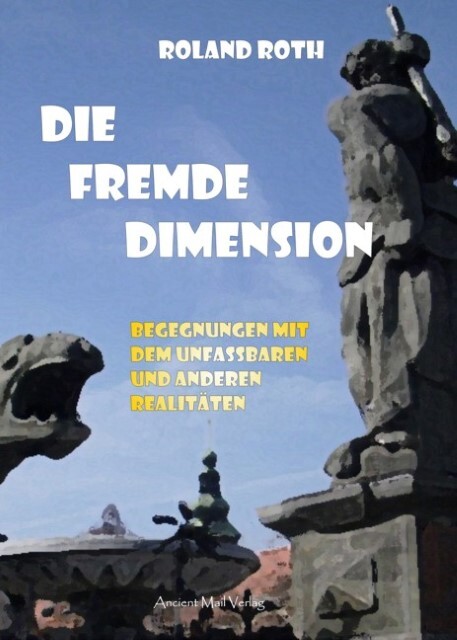 Thumbnail - Die Fremde Dimension Roland Roth
