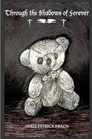 James Patrick Krach | Through The Shadows Of Forever | Taschenbuch | Englisch