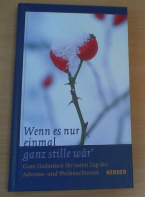 Wenn es nur einmal ganz stille wäre / Buch / (Zustand sehr Gut)