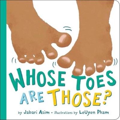 Whose Toes are Those? (New Edition), Asim, Jabari