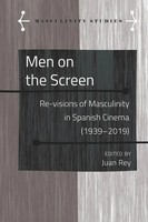 Juan Rey | Men On The Screen | Buch | Englisch (2020) | 314 S. | Peter Lang