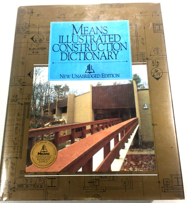 RS Means Illustrated Construction Dictionary 1991 Hardcover R. S. Means Company