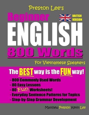 Preston Lee's Beginner English 800 Words For Vietnamese Speakers (British Versio