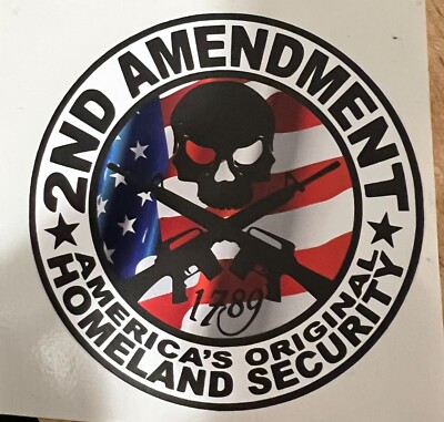 2ND Amendment America's Original Homeland Security Bumper Sticker Vinyl ...