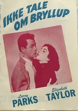 Love Is Better Than Ever Larry Parks Elizabeth Taylor 1955 Danish Movie Program