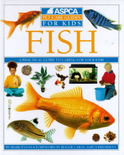 Fish (ASPCA Pet Care Guides for Kids) - Hardcover By Evans, Mark - ACCEPTABLE
