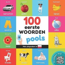 100 eerste woorden in het pools: Tweetalig fotoboek for kinderen: nederlands /