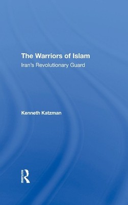 The Warriors Of Islam - 9780367297138