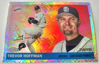 2025 Topps Chrome Platinum Trevor Hoffman Refractor /499 Padres #462 HOF