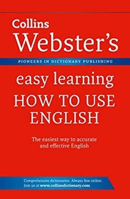 Webster's Easy Learning How to Use English Paperback Collins Dict