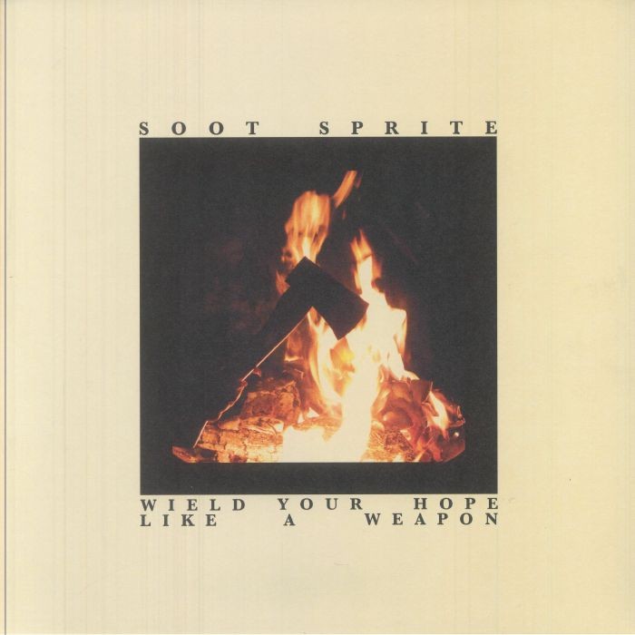 SOOT SPRITE - Wield Your Hope Like A Weapon - Vinyl (cream vinyl LP + insert)