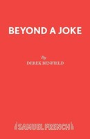 Beyond A Joke Derek Benfield Taschenbuch Kartoniert / Broschiert Englisch 2011